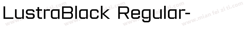 LustraBlack Regular字体转换